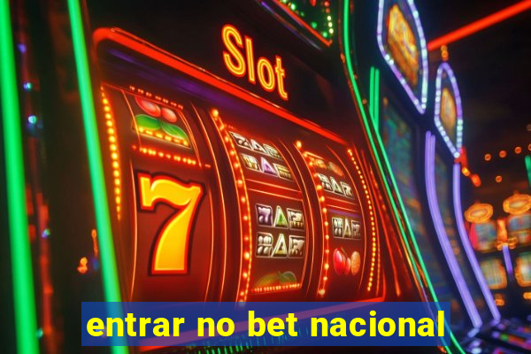 entrar no bet nacional